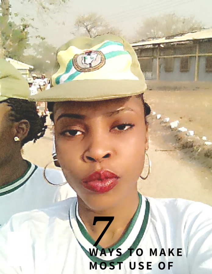 HOW TO MAKE MOST USE OF NYSC