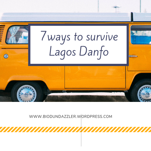 7 WAYS TO SURVIVE LAGOS DANFO